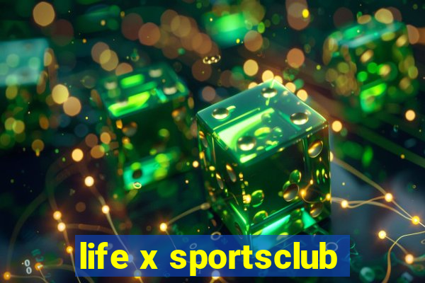 life x sportsclub